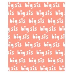Hallmark Big Sis Fleece Blanket, 50x60 -Decor Home Shop Big Sis Fleece Blanket 1BBY4845 03