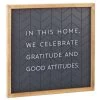 Hallmark Gratitude And Good Attitudes Framed Quote Sign, 12x12 -Decor Home Shop Gratitude and Good Attitudes Framed Quote Sign 1SNN1050 01