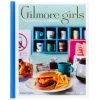 Gilmore Girls The Official Cookbook -Decor Home Shop Hardback Gilmore Girls Cookbook 9781647225193 01