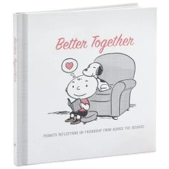 Hallmark PeanutsĀ® Better Together: Peanuts Reflections On Friendship From Across The Decades Book