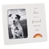 Hallmark The Love Of A Friend Pet Memory Picture Frame, 4x6 -Decor Home Shop Rainbow Bridge Pet Memory 4x6 Picture Frame 1BMK1622 01