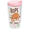 Tervis Nope Not Today Sloth Tumbler, 16 Oz. -Decor Home Shop Tervis Nope Not Today Sloth Tumbler 16 oz root 1303151 1303151 1470 1.jpg Source Image