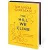 Penguin Random House The Hill We Climb: An Inaugural Poem For The Country Book -Decor Home Shop The Hill We Climb An Inaugural Poem for the Country Book 9780593465271 01
